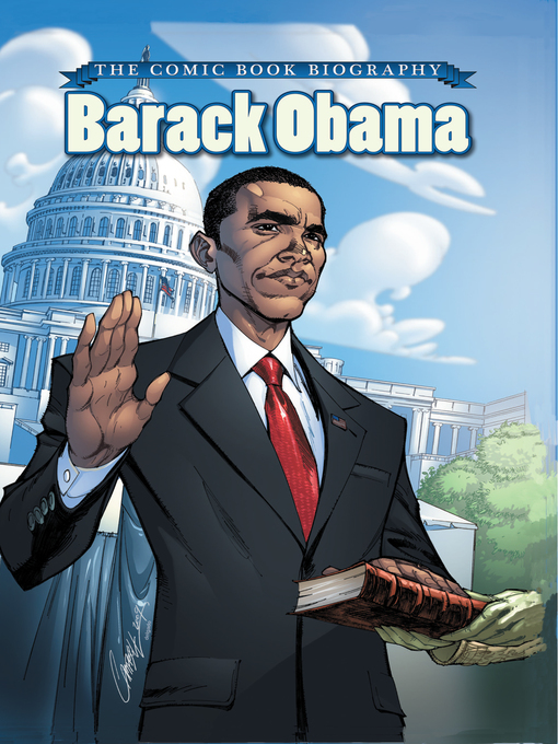 Title details for Barack Obama: The Comic Book Biography by Jeff Marriotte - Available